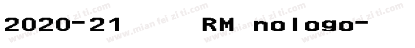 2020-21 皇马 RM nologo字体转换